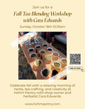 Fall Tea Blending Workshop with Cara Edwards Sunday October 18th